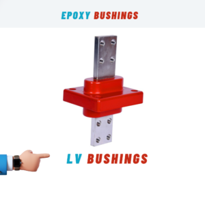 LV Bushings